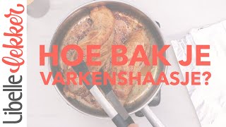 Zo moet je een varkenshaasje bakken [upl. by Tarkany930]