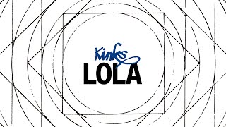 The Kinks  Lola Official Audio [upl. by Neiv]