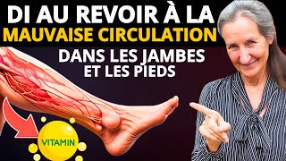 La vitamine numéro 1 pour améliorer la circulation dans les pieds  Barbara ONeill [upl. by Edya]