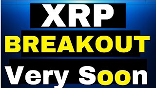 XRP Price Big Breakout Coming Soon XRP Price Prediction [upl. by Templer808]