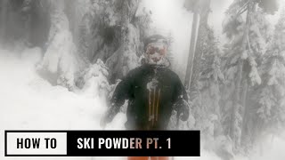 How To Ski Powder Pt 1 Faceshots amp Goggle Fog [upl. by Frodine]