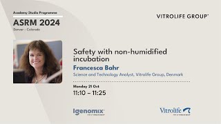 ASRM 2024 Safety with nonhumidified incubation [upl. by Gault498]