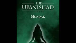 Sacred Chants  Mundaka Upanishad Chapter Three  Section One [upl. by Decca]