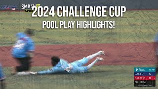 Pool Play Highlights  2024 Major Challenge Cup [upl. by Suiradel]