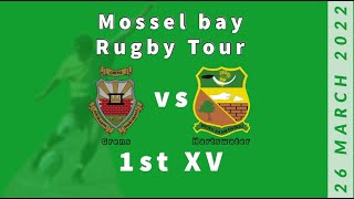 Grens vs Hartswater 1st XV 26 March 2022 Mossel bay [upl. by Ullman]