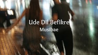 Ude Dil Befikre  Slowed amp Reverb [upl. by Bathelda163]