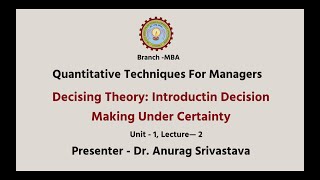 Quantitative Techniques for Managers  Decision Theory  Introduction AKTU Digital Education [upl. by Akeemat334]