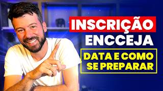 O mês da inscrição ENCCEJA data e como se preparar [upl. by Ofelia]