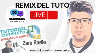 Emisión en Vivo Remix de ZaraRadio [upl. by Lorin]