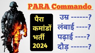 Para Commando Bharti 2024 ll Age limit ll Height  Qualification  Running  पैरा कमांडों कैसे बनें [upl. by Indys]