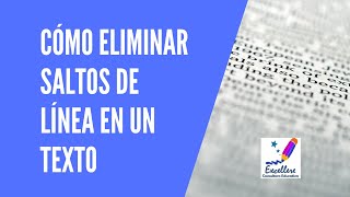 🔴 Tutorial Cómo eliminar saltos de línea en un texto [upl. by Fidellia]