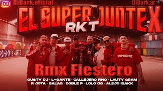 Salas✘CalleFino✘Lgante✘AlejoIsak✘LautyG✘LoloOG✘DobleP✘Rjota✘GustyDj✘Super Juntex Rkt Fiestero✘DjDark [upl. by Phillada]