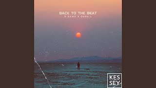 Back to the Beat [upl. by Nehpets]