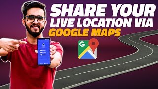 How to Share Your Live Location With Someone Using Google Maps [upl. by Lyndsay]