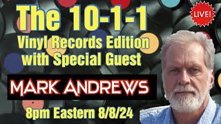 The 1011 Vinyl Records Edition with Special Guest Mark Andrews [upl. by Meli741]