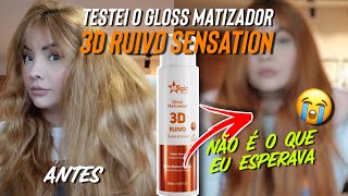 TESTEI O GLOSS MATIZADOR 3D RUIVO SENSATION E DEU RUIM [upl. by Mosi465]