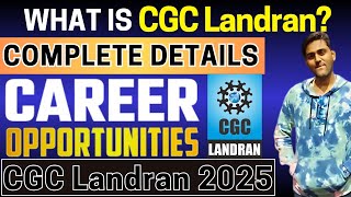 All About CGC Landran 2025 Notification Eligibility amp Pattern Application Dates Syllabus [upl. by Selena735]