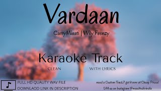 Vardaan  Clean Lyrical Karaoke  CarryMinati  Wily Frenzy  Artic Fox  MAA Studio [upl. by Harias558]