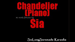 Sia  Chandelier Piano Karaoke Version [upl. by Sukram]