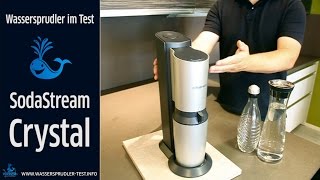 SodaStream Crystal Ausführlicher Test des Wassersprudlers [upl. by Shiverick]