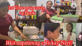 Nag cover ng Books  Bkit kya napatawag c Teacher kay Neri [upl. by Etnauq]