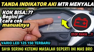 SOLUSI DAN CARA ATASI TANDA INDIKATOR AKI MOTOR VARIO MENYALA MERAH [upl. by Marie-Jeanne758]