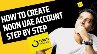 How to Create Noon Seller Account 2023  Noon Seller Lab [upl. by Intruok]