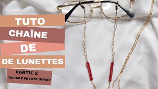 TUTO  DEMO chaîne de lunettes avec connecteur en tissage peyote impair [upl. by Rellia]