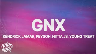 Kendrick Lamar  gnx Lyrics [upl. by Aiekat928]