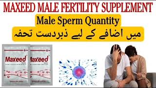 Maxeed sachet  proxeed plus for men in urdu  Male infertility treatment  maxeed supplement [upl. by Norrad]