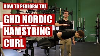 How to Perform the GHD Nordic Hamstring Curl [upl. by Emmet]