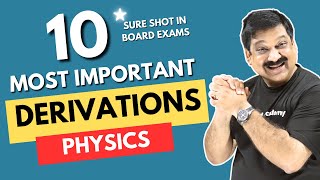 💥10 MOST IMPORTANT DERIVATIONS💥 of Class 12 Physics from whole Syllabus🎯 Sure Shot in Board Exams 💪 [upl. by Nidnerb139]