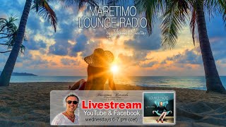 Weekly Livestream quotMaretimo Lounge Radio Showquot stunning HD videoclipsmusic by Michael Maretimo CW44 [upl. by Raual264]