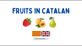 FRUITS IN CATALÁN  LEARN CATALAN [upl. by Dorej615]