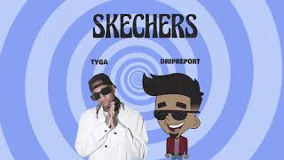 Skechers feat Tyga  Remix Official Audio [upl. by Darrick]