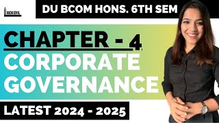 Chapter 4 Corporate Governance 2024 DUBCom Hons  6th Sem  AuditingModelsTheoriesQuestions [upl. by Ezara]