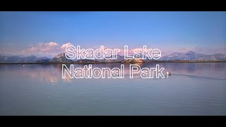 Skadar Lake National Park Montenegro [upl. by Sad]