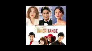 Shining Inheritance Adaptation Soon On GMA 7 [upl. by Eiresed]