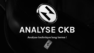 Analyse amp Prévision CKB  Nervos Network road to 0 [upl. by Neeruan402]