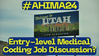 AHIMA24 Entrylevel Medical Coding Job Discussion  Conference Career Resource Review [upl. by Nigel509]