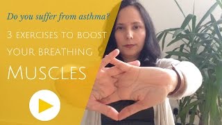 Do you suffer from Asthma 3 exercise to boost your breathing muscles [upl. by Oicnaneb]