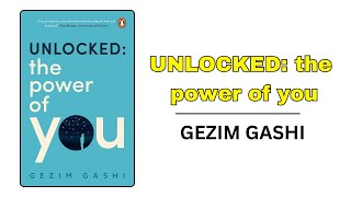 UNLOCKED the power of you  GEZIM GASHI [upl. by Anayaran]