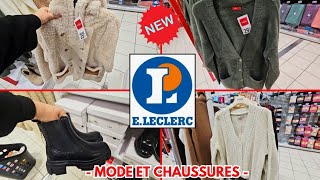 Eleclerc Encore Pleins De Nouveautés  Mode Et Chaussures ⛔️ 231124 [upl. by Llemaj]