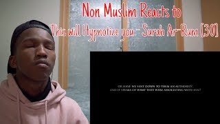 Non Muslim Reacts to This will Hypnotize you  Surah ArRum 30 Yasser AlDosari سورة الروم [upl. by Maharva904]