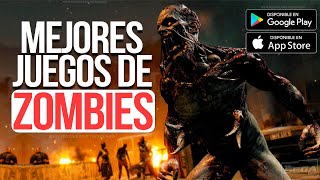 🧟TOP 10 Mejores Juegos De ZOMBIES para ANDROID amp iOS 2024✅ [upl. by Radbourne]