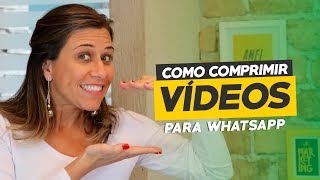 COMO COMPRIMIR VÍDEOS PARA WHATSAPP  Paula Tebett [upl. by Tomas456]