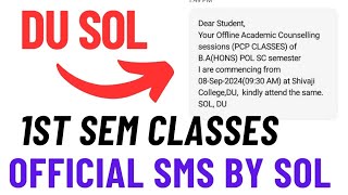 SOL DU First Semester Classes Starts  8th sept sol classes sms first semester 2024 [upl. by Eineg]