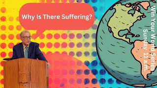 quotWhy Is There Sufferingquot  October 6th 2024 [upl. by Cyrus]