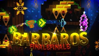 BarbarosFinaleFinale 100 EXTREME DEMON by awesome360 amp Moffe  Geometry Dash [upl. by Emiolhs292]