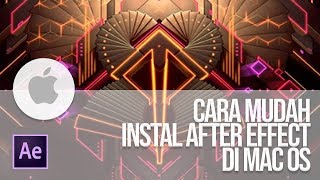 Cara Instal After Effect di Mac OS GRATIS [upl. by Concepcion719]